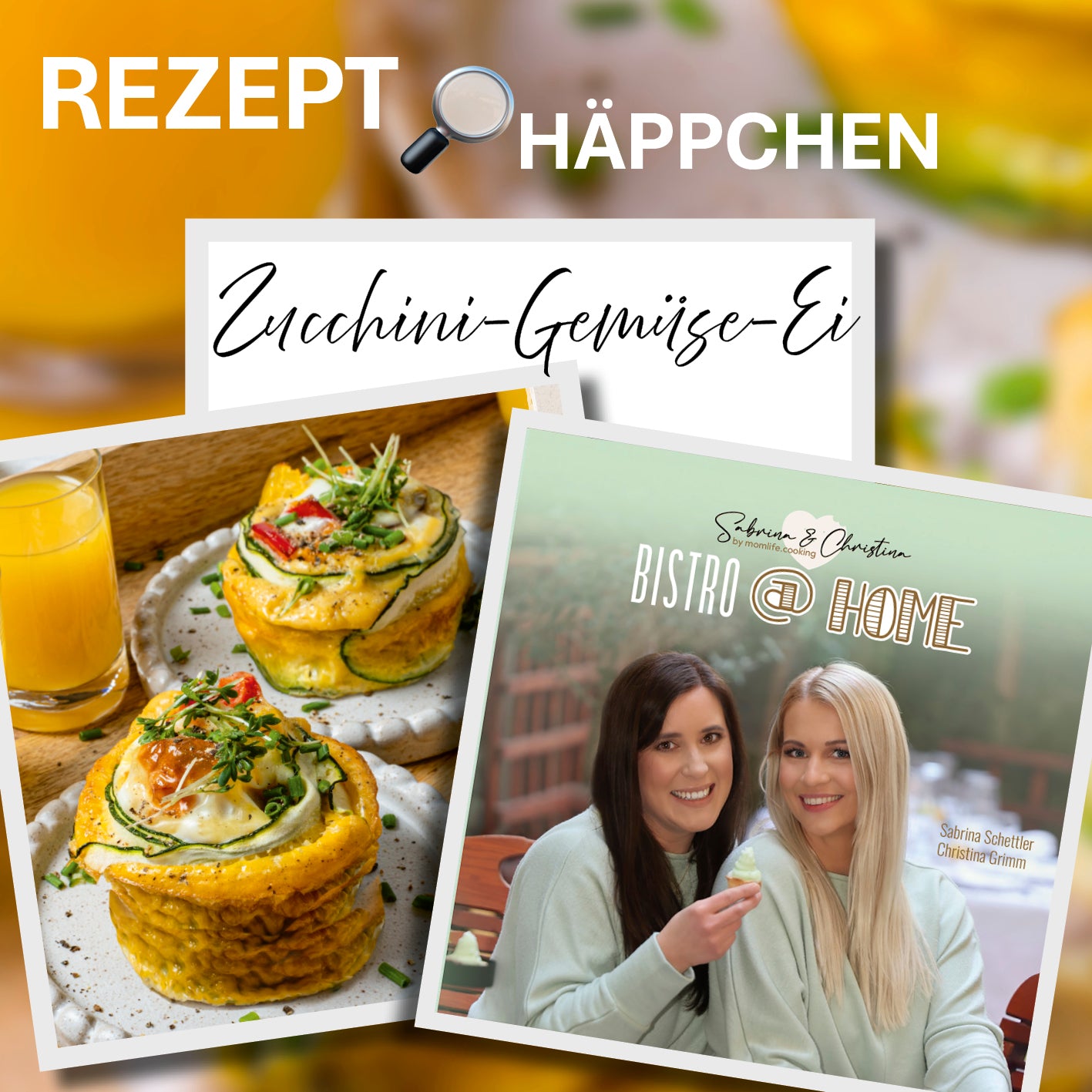 Rezepthäppchen "Zucchini-Gemüse-Ei aus der Muffinform" zum Kochbuch von Sabrine & Christina Momllife.cooking